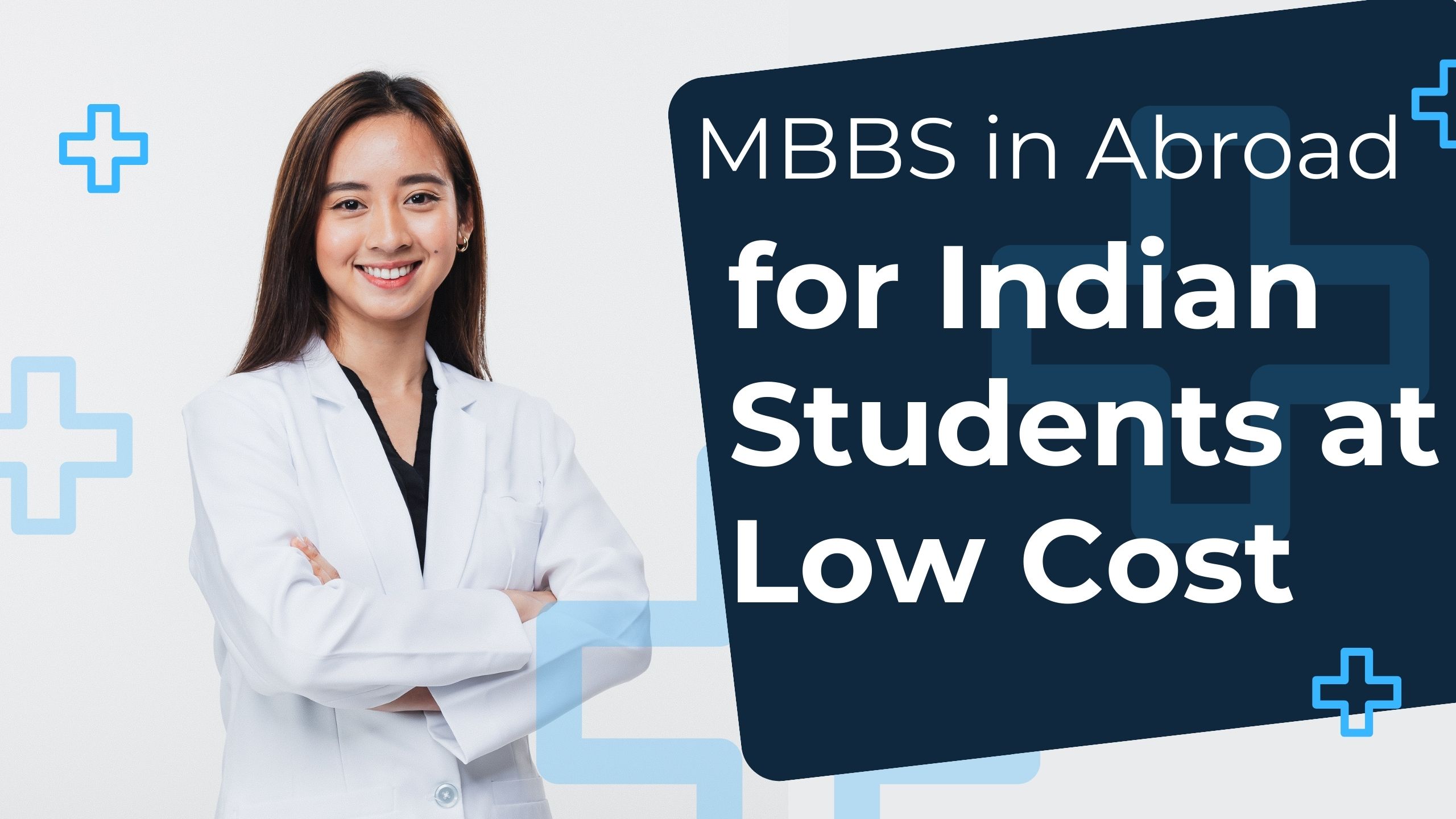 MBBS in Abroad for Indian Students at Low Cost - Dream MBBS Pvt Ltd