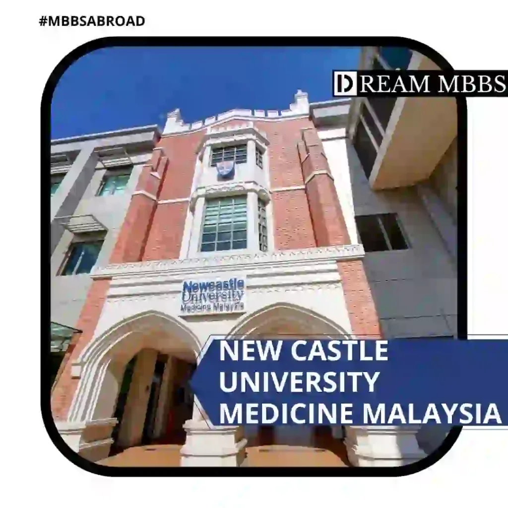 New Castle University Medicine Malaysia