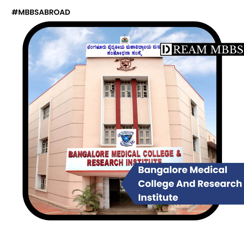 Bangalore Medical College and Research Institute